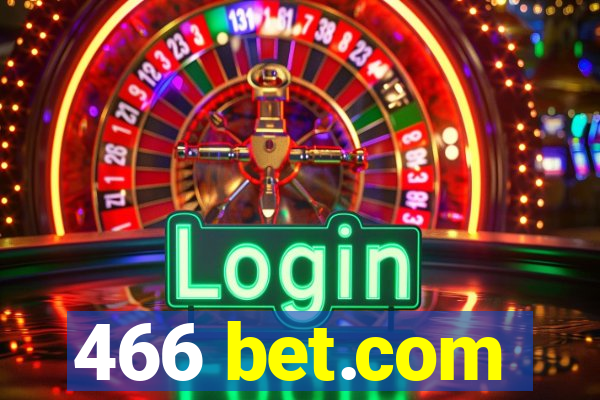 466 bet.com